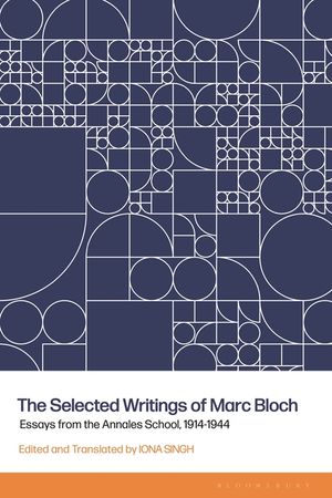 The Selected Writings of Marc Bloch: Essays from the Annales School, 1914-1944 image number 0