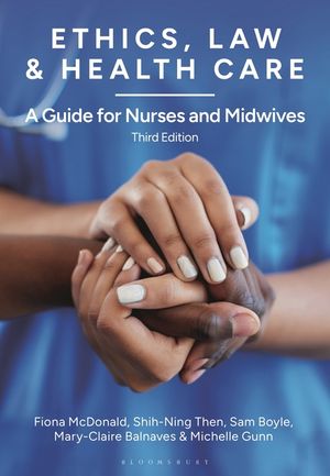 Ethics, Law and Health Care: A Guide for Nurses and Midwives image number 0