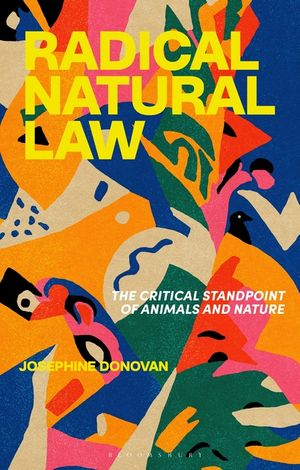 Radical Natural Law: The Critical Standpoint of Animals and Nature image number 0