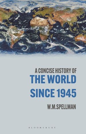 A Concise History of the World Since 1945: States and Peoples image number 0