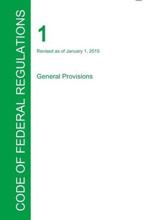 Cfr 1, General Provisions, January 01, 2015 (Volume 1 of 1) image number 0