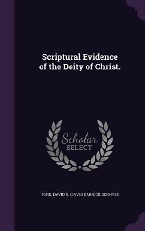 Scriptural Evidence of the Deity of Christ. image number 0
