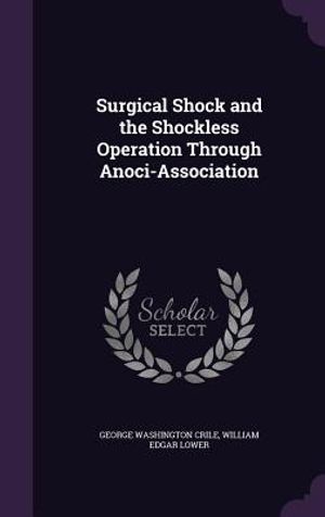 Surgical Shock and the Shockless Operation Through Anoci-Association image number 0