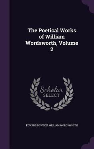 The Poetical Works of William Wordsworth, Volume 2 image number 0