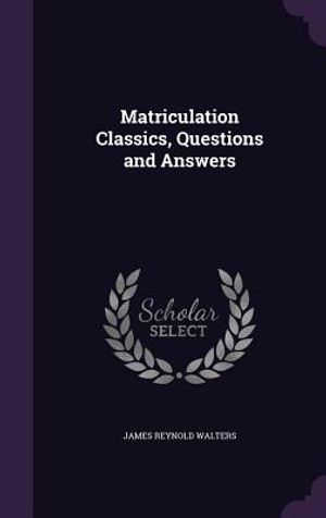 Matriculation Classics, Questions and Answers image number 0