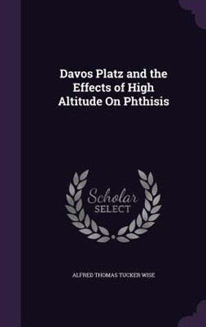 Davos Platz and the Effects of High Altitude on Phthisis image number 0