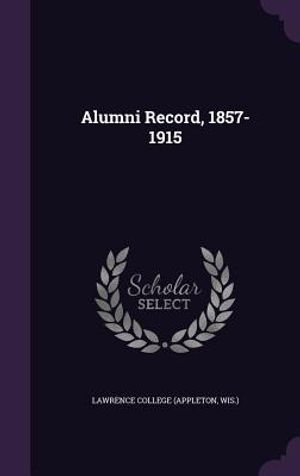 Alumni Record, 1857-1915 image number 0