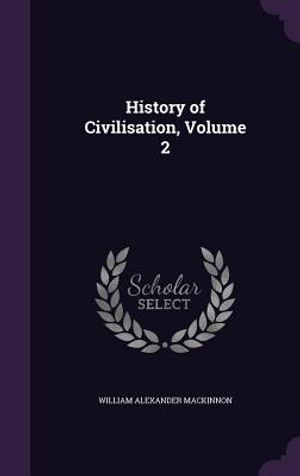 History of Civilisation, Volume 2 image number 0