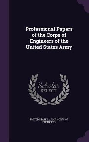 Professional Papers of the Corps of Engineers of the United States Army image number 0