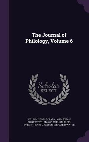 The Journal of Philology, Volume 6 image number 0