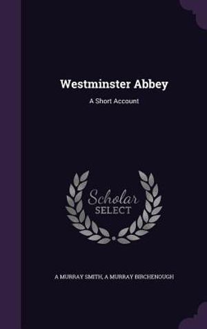 Westminster Abbey: A Short Account image number 0