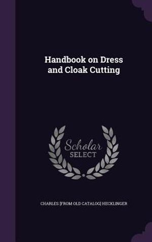 Handbook on Dress and Cloak Cutting image number 0