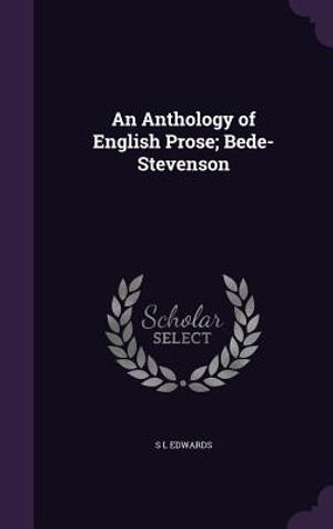 An Anthology of English Prose; Bede-Stevenson image number 0