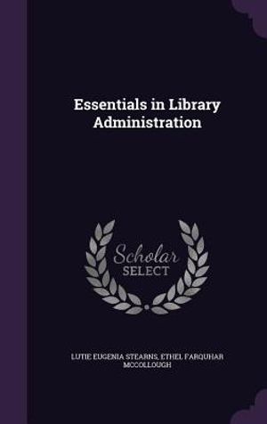 Essentials in Library Administration image number 0