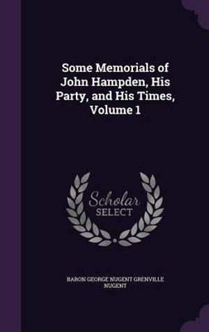 Some Memorials of John Hampden, His Party, and His Times, Volume 1 image number 0