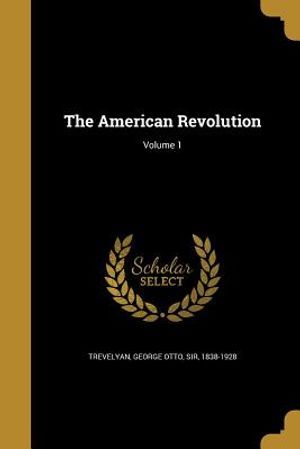The American Revolution; Volume 1 image number 0