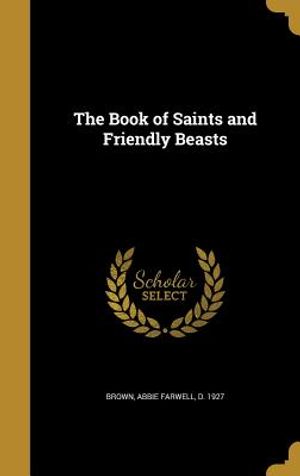 The Book of Saints and Friendly Beasts image number 0