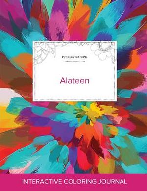 Adult Coloring Journal: Alateen (Pet Illustrations, Color Burst) image number 0