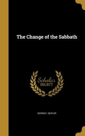The Change of the Sabbath image number 0