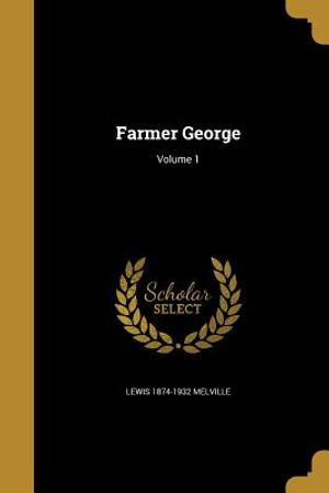 Farmer George; Volume 1 image number 0
