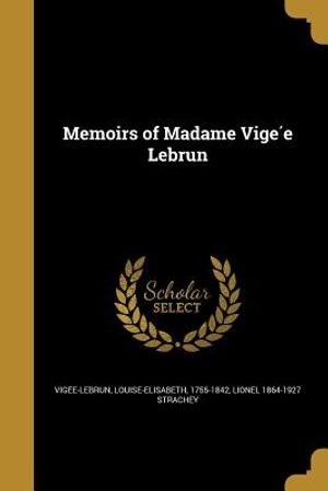 Memoirs of Madame Vige E Lebrun image number 0