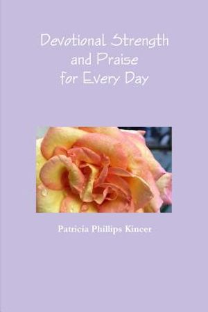 Devotional Strength and Praise for Every Day image number 0