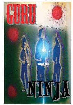 Guru and the Ninja image number 0