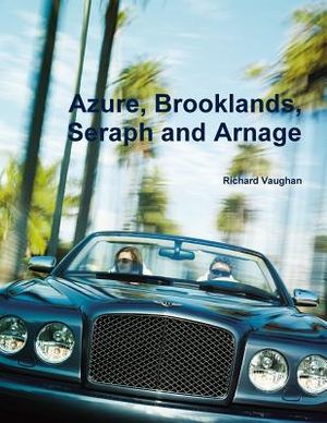 Azure, Brooklands, Seraph and Arnage image number 0
