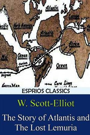 The Story of Atlantis and The Lost Lemuria (Esprios Classics) image number 0