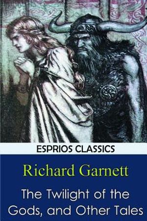 The Twilight of the Gods, and Other Tales image number 0
