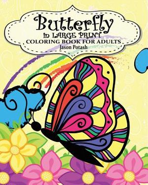Butterfly in Large Print Coloring Book for Adults image number 0