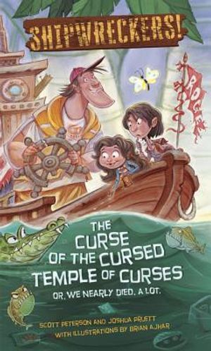 Shipwreckers: The Curse of the Cursed Temple of Curses - Or - We Nearly Died. a Lot. image number 0