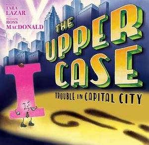 The Upper Case: Trouble in Capital City, 2 image number 0