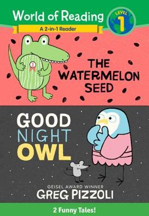 The World of Reading Watermelon Seed and Good Night Owl 2-In-1 Reader: 2 Funny Tales! image number 0