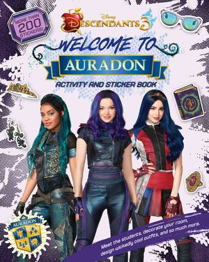 Welcome to Auradon: A Descendants 3 Sticker and Activity Book image number 0
