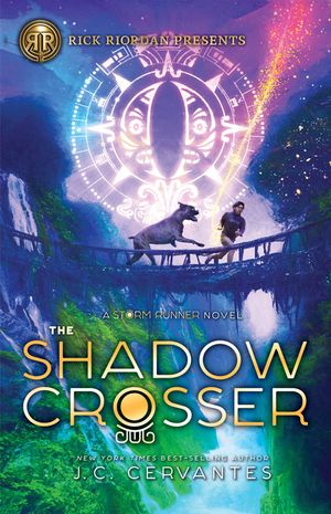 The Shadow Crosser (a Storm Runner Novel, Book 3) image number 0