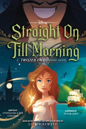 Straight on Till Morning: A Twisted Tale Graphic Novel image number 0