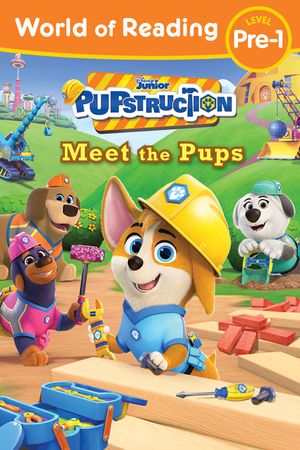 World of Reading: Pupstruction: Meet the Pups image number 0