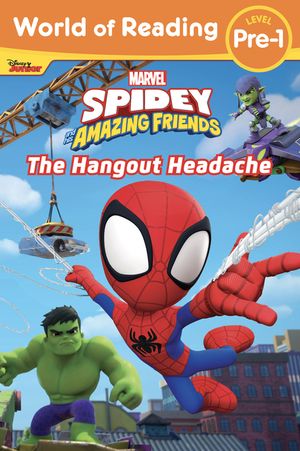 World of Reading: Spidey and His Amazing Friends: The Hangout Headache image number 0