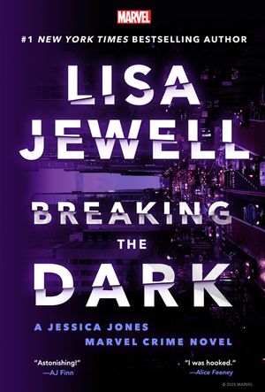 Breaking the Dark: A Jessica Jones Marvel Crime Novel image number 0