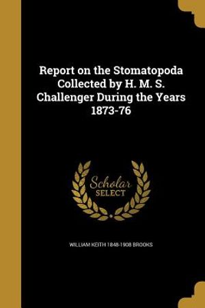 Report on the Stomatopoda Collected by H. M. S. Challenger During the Years 1873-76 image number 0