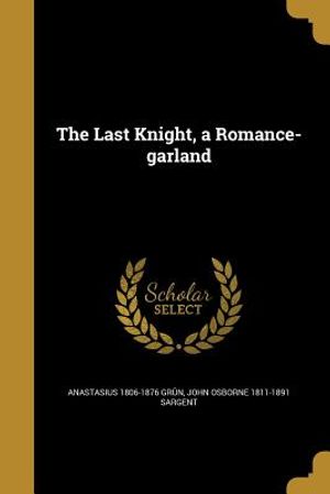 The Last Knight, a Romance-Garland image number 0