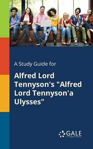 A Study Guide for Alfred Lord Tennyson's Alfred Lord Tennyson'a Ulysses image number 0