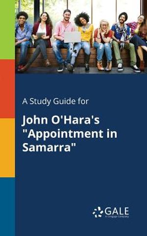 A Study Guide for John O'Hara's Appointment in Samarra image number 0