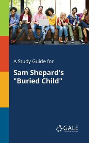 A Study Guide for Sam Shepard's Buried Child image number 0