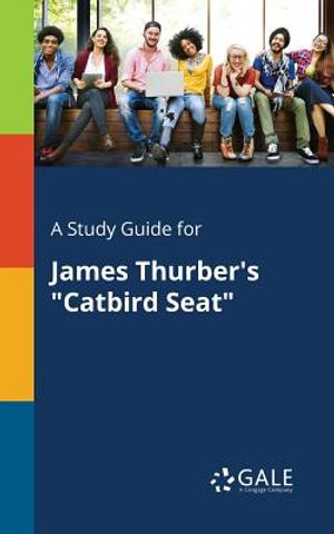 A Study Guide for James Thurber's Catbird Seat image number 0
