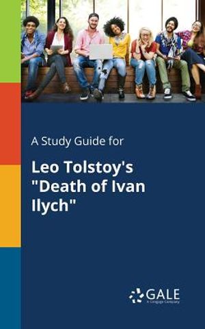 A Study Guide for Leo Tolstoy's "Death of Ivan Ilych" image number 0