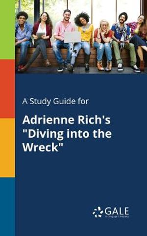 A Study Guide for Adrienne Rich's "Diving Into the Wreck" image number 0