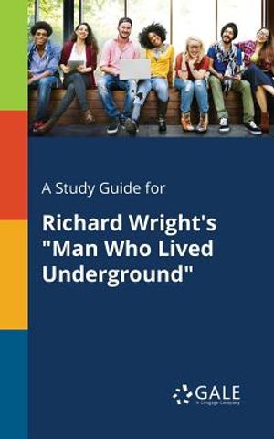 A Study Guide for Richard Wright's Man Who Lived Underground image number 0