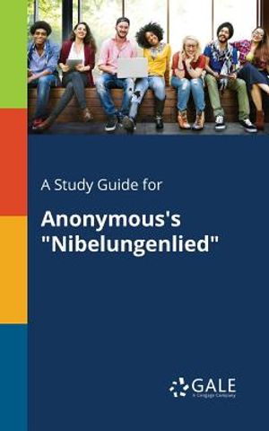 A Study Guide for Anonymous's Nibelungenlied image number 0